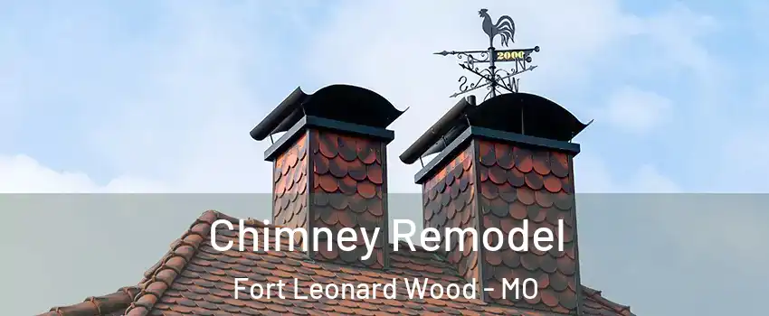  Chimney Remodel Fort Leonard Wood - MO