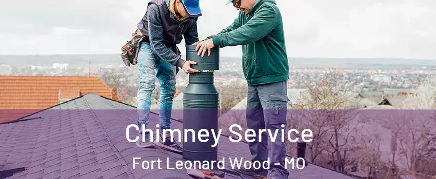  Chimney Service Fort Leonard Wood - MO